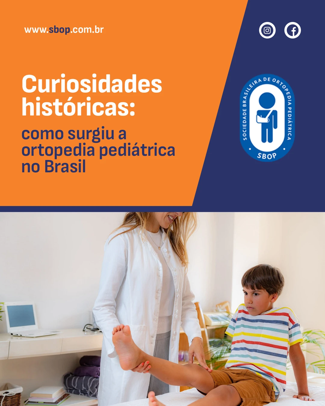 Como surgiu a ortopedia pediátrica no Brasil